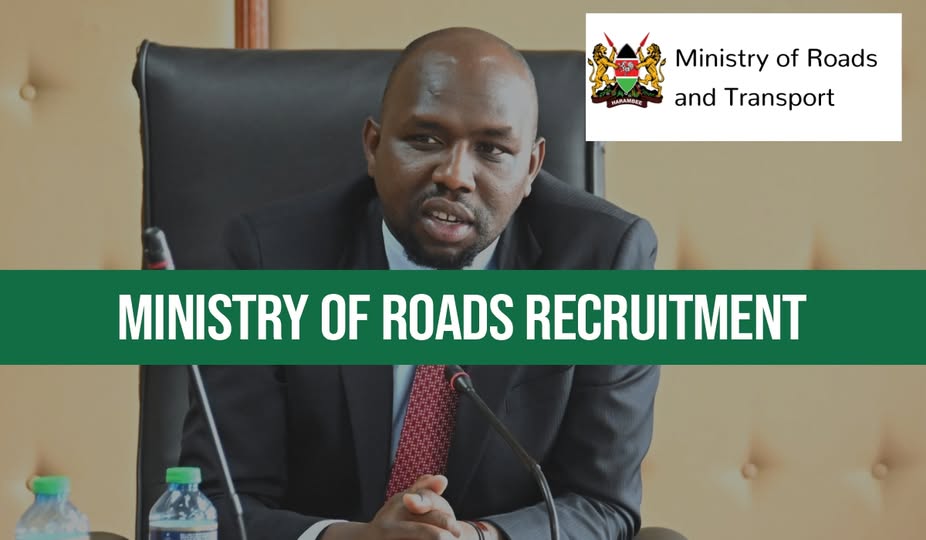 Kenya Ministry of Roads and Transport Recruitment 2025/2026