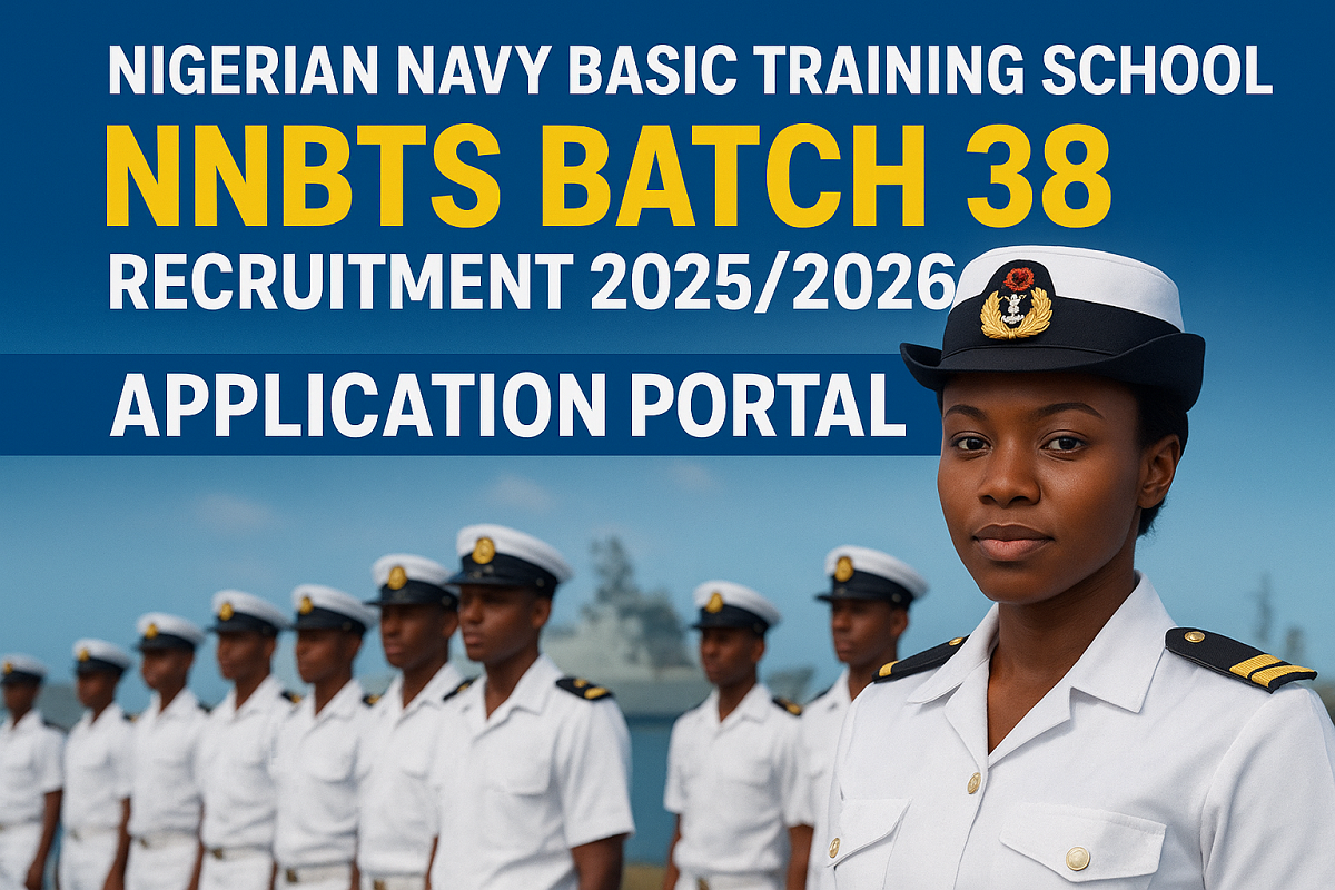 Nigerian Navy Basic Training School (NNBTS) Batch 39 Recruitment 2026/2027 | Application Guide and Requirements