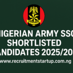 Nigerian Army SSC Shortlisted Candidates 2026/2027 | Check Full List Here