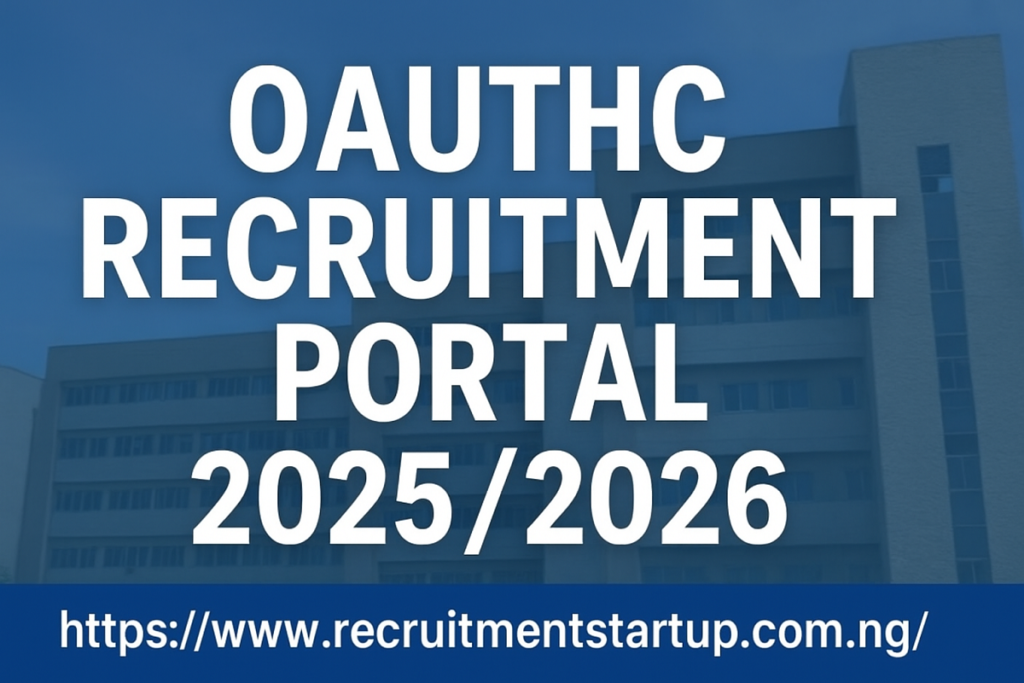 OAUTHC Recruitment Portal 2026/2027