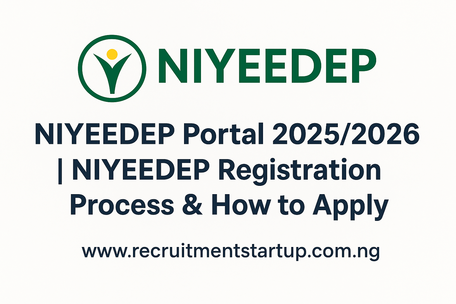 NIYEEDEP Portal 2026/2027: Registration, Requirements and Step-by-Step Application Guide
