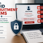 How to Avoid Recruitment Scams: The Ultimate Guide to Protecting Your Career and Personal Information