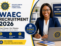 Recruitment.waec.com.ng | WAEC Recruitment 2026- Application Form, portal and Requirements.